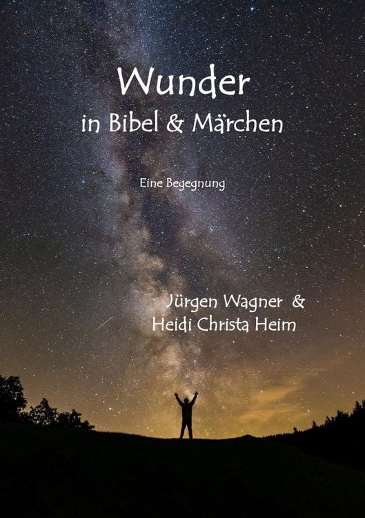 Produktbild: Wunder in Bibel und M&auml;rchen