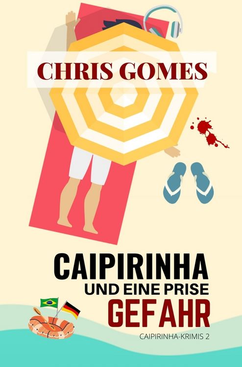 Produktbild: Caipirinha und eine Prise Gefahr
