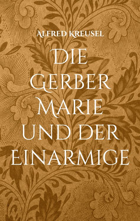 Produktbild: Die Gerber Marie und der Einarmige