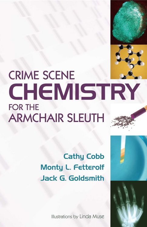 Produktbild: Crime Scene Chemistry for the Armchair Sleuth