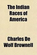 Produktbild: The Indian Races of America