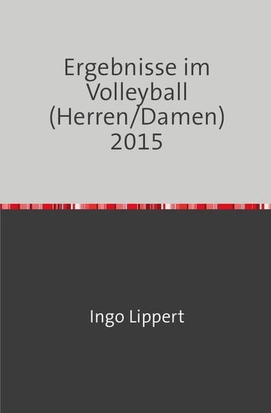 Produktbild: Sportstatistik / Ergebnisse im Volleyball (Herren/Damen) 2015