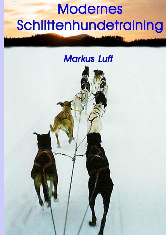 Produktbild: Modernes Schlittenhundetraining
