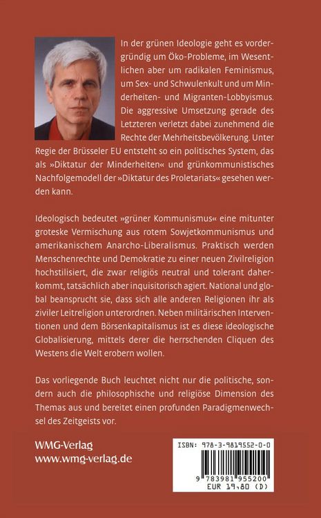 Produktbild: Der gr&uuml;ne Kommunismus und die Diktatur der Minderheiten