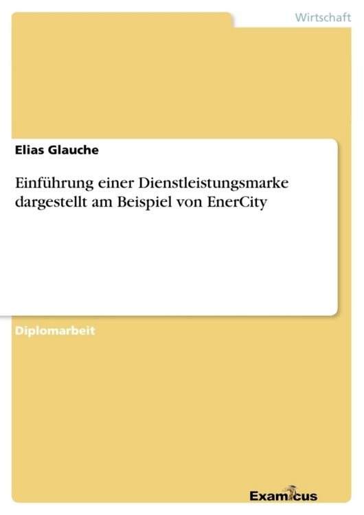 Produktbild: Einf&uuml;hrung einer Dienstleistungsmarke dargestellt am Beispiel von EnerCity
