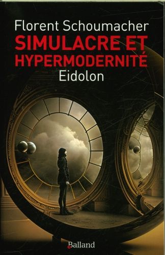 Produktbild: Simulacre et hypermodernit&eacute; : Eidolon