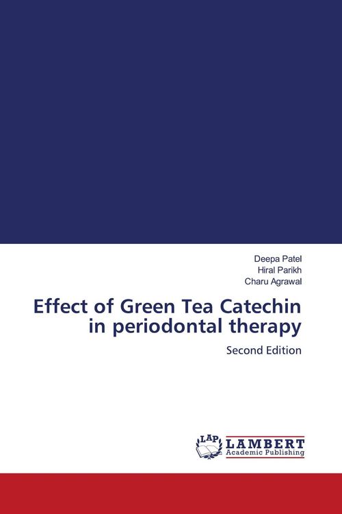 Produktbild: Effect of Green Tea Catechin in periodontal therapy