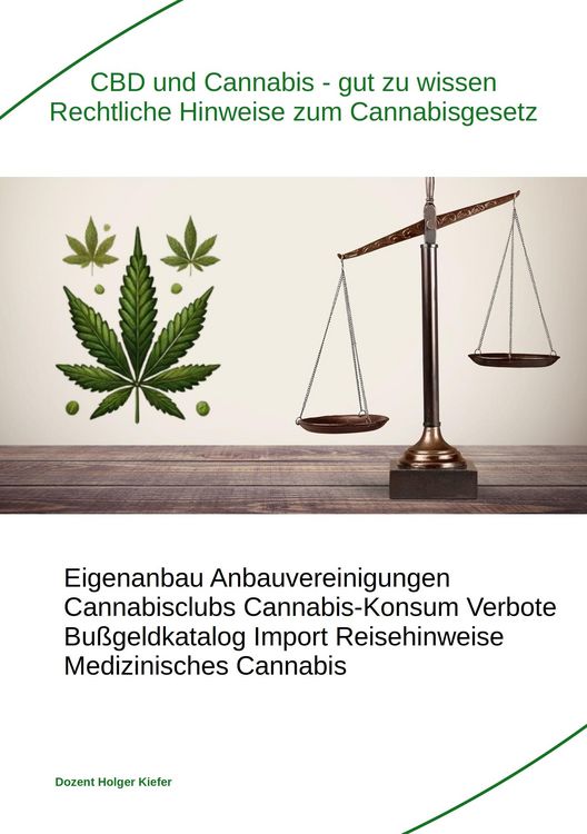 Produktbild: CBD und Cannabis - gut zu wissen Rechtliche Hinweise zum Cannabisgesetz