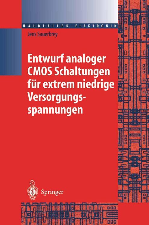 Produktbild: Entwurf analoger CMOS Schaltungen f&uuml;r extrem niedrige Versorgungsspannungen