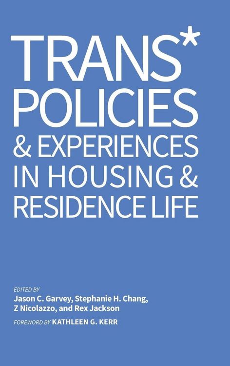 Produktbild: Trans* Policies & Experiences in Housing & Residence Life