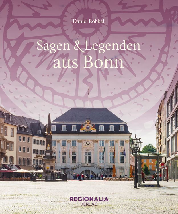 Produktbild: Sagen und Legenden aus Bonn