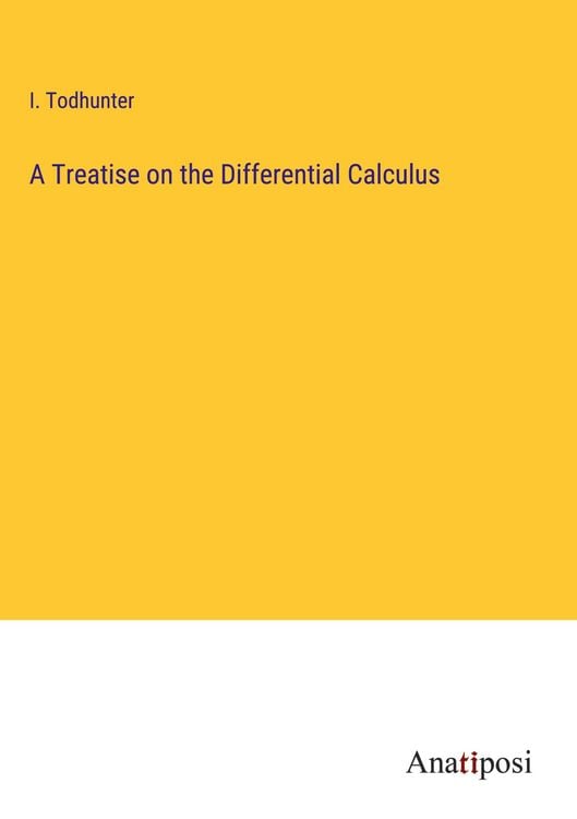Produktbild: A Treatise on the Differential Calculus