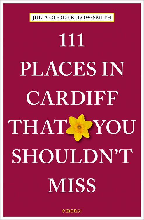 Produktbild: 111 Places in Cardiff That You Shouldn't Miss