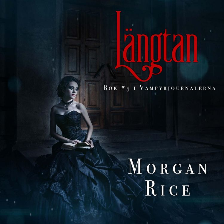 Produktbild: L&auml;ngtan (Bok #5 i Vampyrjournalerna)