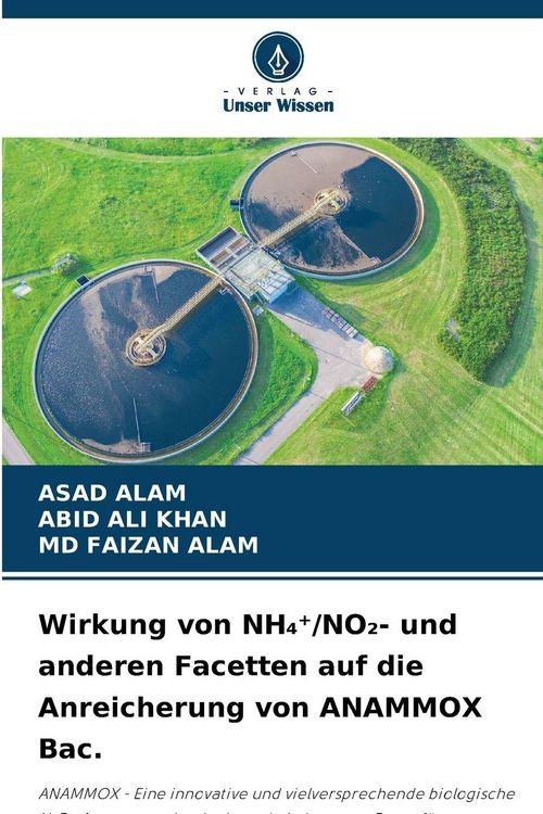 Produktbild: Wirkung von NH&iquest;&iquest;/NO&iquest;- und anderen Facetten auf die Anreicherung von ANAMMOX Bac.