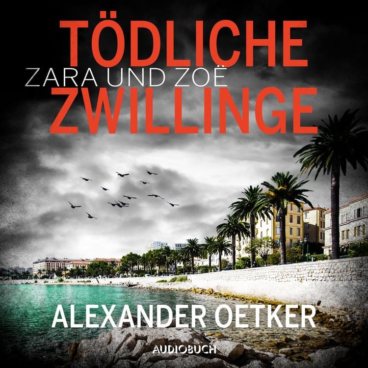 Produktbild: Zara und Zo&euml;: T&ouml;dliche Zwillinge