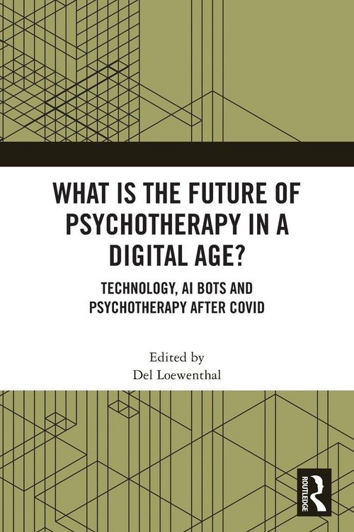 Produktbild: What is the Future of Psychotherapy in a Digital Age?