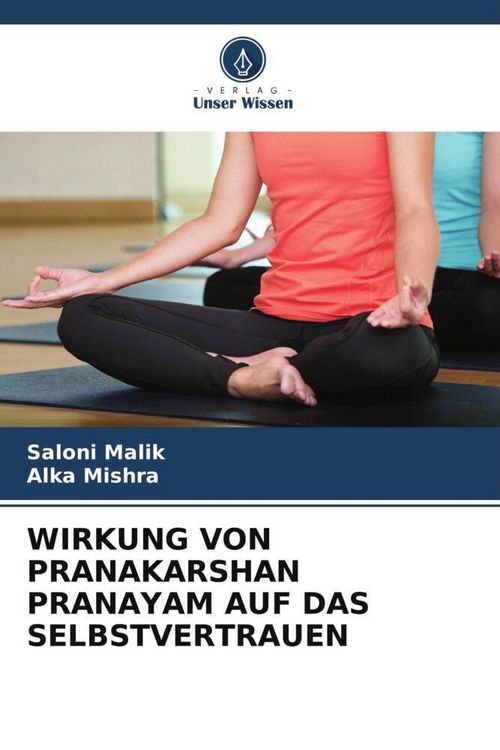 Produktbild: WIRKUNG VON PRANAKARSHAN PRANAYAM AUF DAS SELBSTVERTRAUEN
