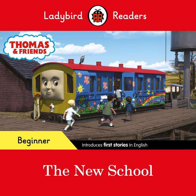 Produktbild: Ladybird Readers Beginner Level - Thomas the Tank Engine - The New School (ELT Graded Reader)