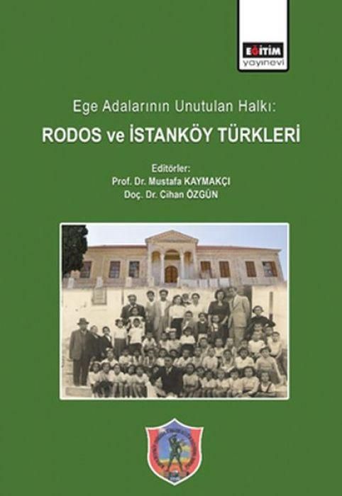 Produktbild: Ege Adalarinin Unutulan Halki Rodos ve Istank&ouml;y T&uuml;rkleri