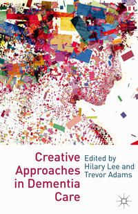 Produktbild: Creative Approaches in Dementia Care