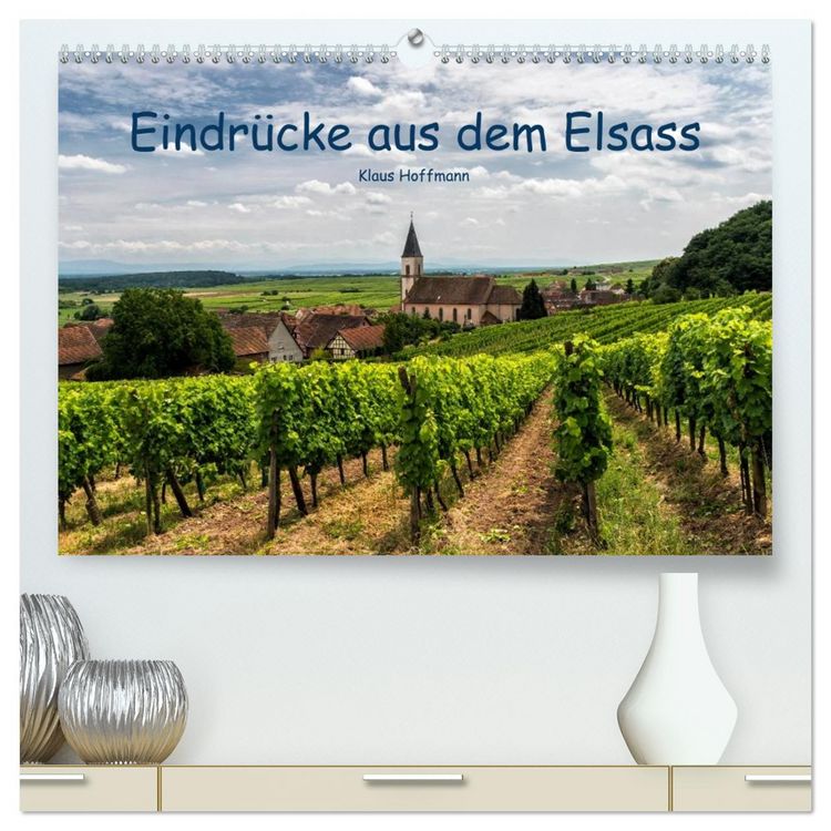 Produktbild: Eindr&uuml;cke aus dem Elsass (hochwertiger Premium Wandkalender 2026 DIN A2 quer), Kunstdruck in Hochglanz