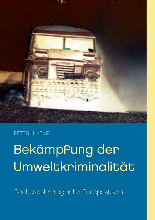 Produktbild: Bek&auml;mpfung der Umweltkriminalit&auml;t