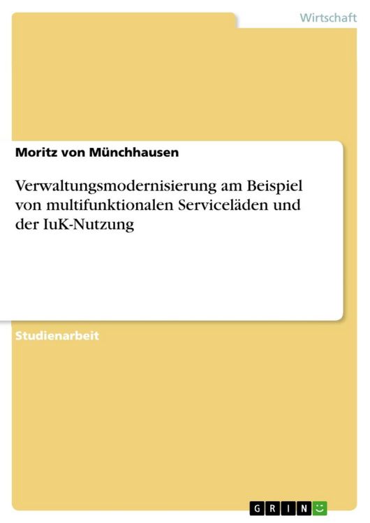 Produktbild: Verwaltungsmodernisierung am Beispiel von multifunktionalen Servicel&auml;den und der IuK-Nutzung