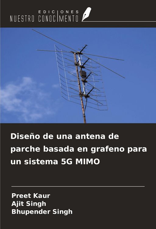 Produktbild: Dise&ntilde;o de una antena de parche basada en grafeno para un sistema 5G MIMO