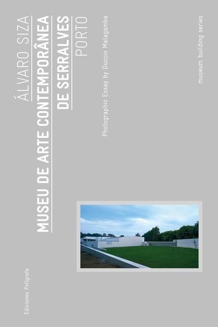 Produktbild: &Aacute;lvaro Siza: Museu Serralves Porto