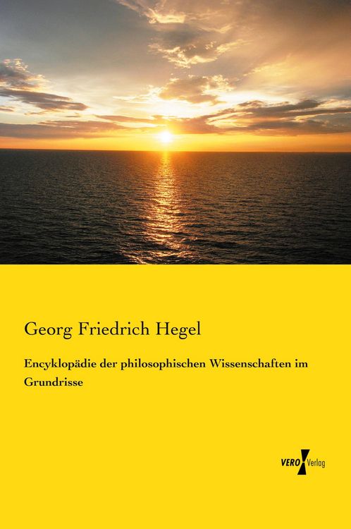 Produktbild: Encyklop&auml;die der philosophischen Wissenschaften im Grundrisse