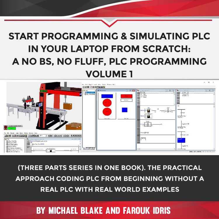 Produktbild: Start Programming & Simulating PLC In Your Laptop from Scratch: A No BS, No Fluff, PLC Programming Volume 1