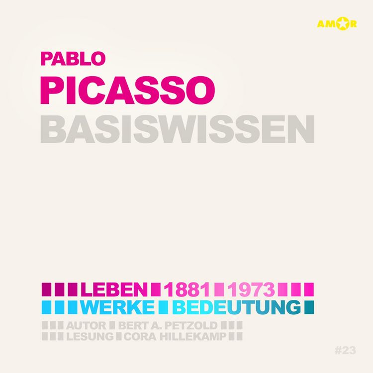 Produktbild: Pablo Picasso (1881-1973) - Leben, Werk, Bedeutung - Basiswissen