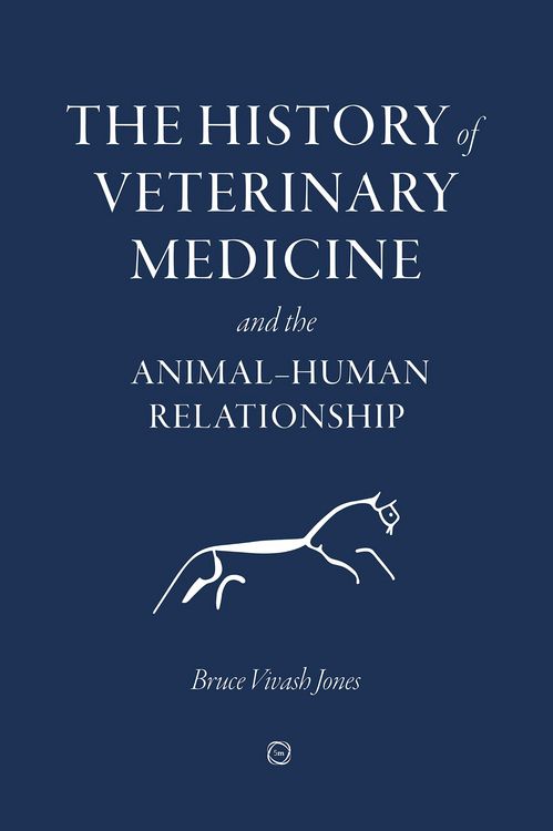 Produktbild: History of Veterinary Medicine and the Animal-Human Relationship