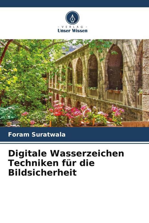 Produktbild: Digitale Wasserzeichen Techniken f&uuml;r die Bildsicherheit