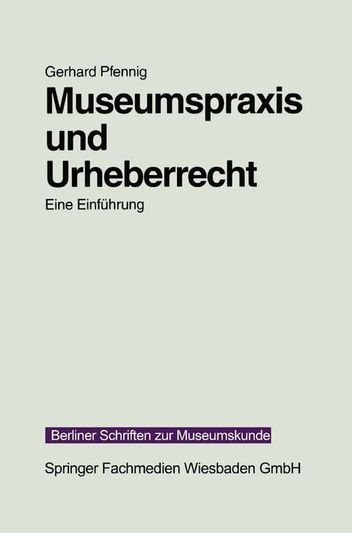 Bild vom Artikel Museumspraxis und Urheberrecht vom Autor Gerhard Pfennig