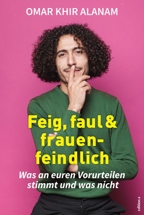 Produktbild: Feig, faul und frauenfeindlich