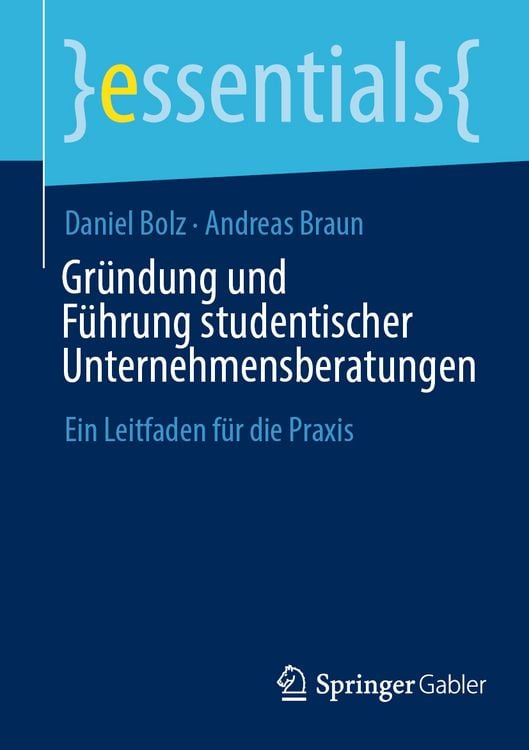 Produktbild: Gründung und Führung studentischer Unternehmensberatungen