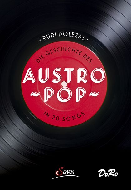 Produktbild: Die Geschichte des Austropop in 20 Songs