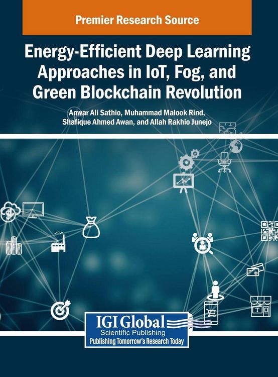 Produktbild: Energy-Efficient Deep Learning Approaches in IoT, Fog, and Green Blockchain Revolution