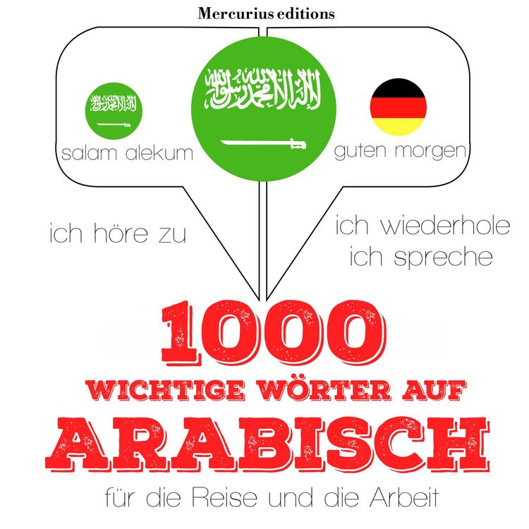 Produktbild: 1000 wichtige W&ouml;rter auf Arabisch f&uuml;r die Reise und die Arbeit
