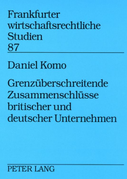 Produktbild: Grenzueberschreitende Zusammenschluesse britischer und deutscher Unternehmen