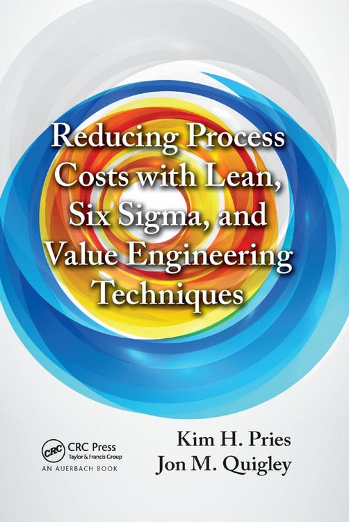 Produktbild: Pries, K: Reducing Process Costs with Lean, Six Sigma, and V