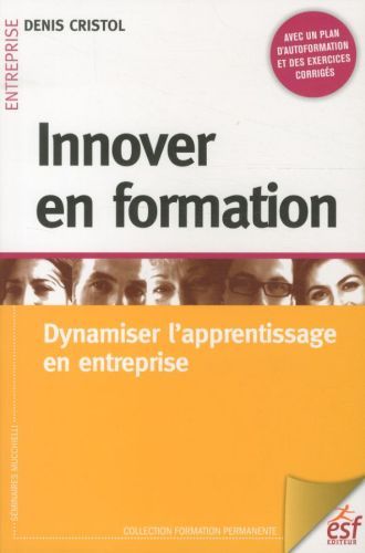 Produktbild: Innover en formation : dynamiser l'apprentissage en entreprise