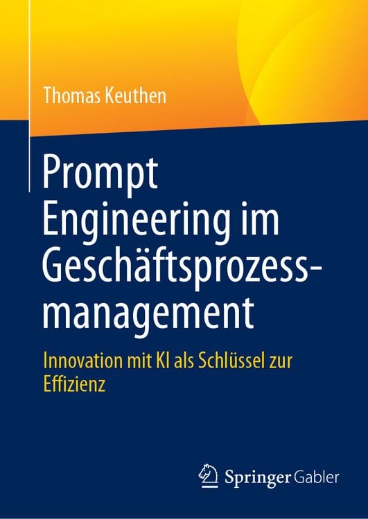 Produktbild: Prompt Engineering im Gesch&auml;ftsprozessmanagement