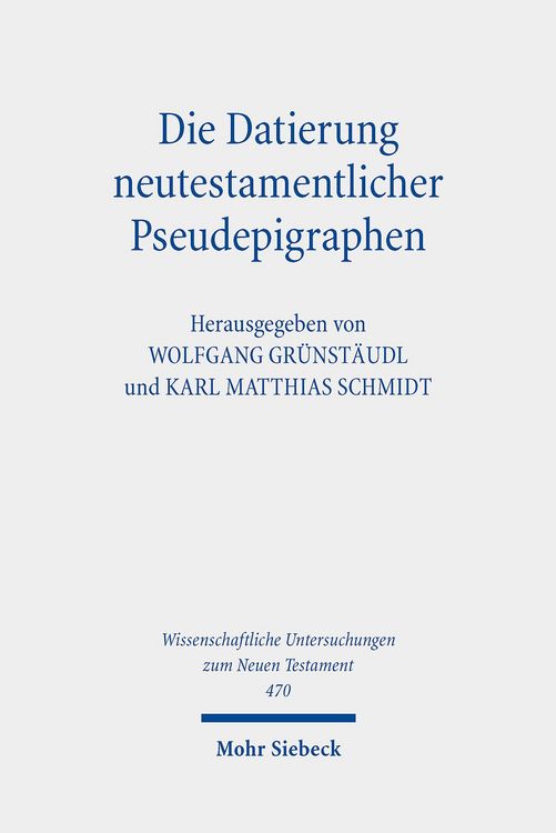 Produktbild: Die Datierung neutestamentlicher Pseudepigraphen