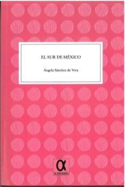 Produktbild: El sur de m&eacute;xico