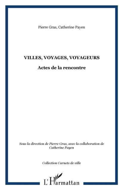 Produktbild: Villes, voyages, voyageurs