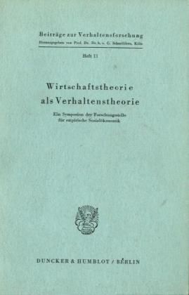 Produktbild: Wirtschaftstheorie als Verhaltenstheorie