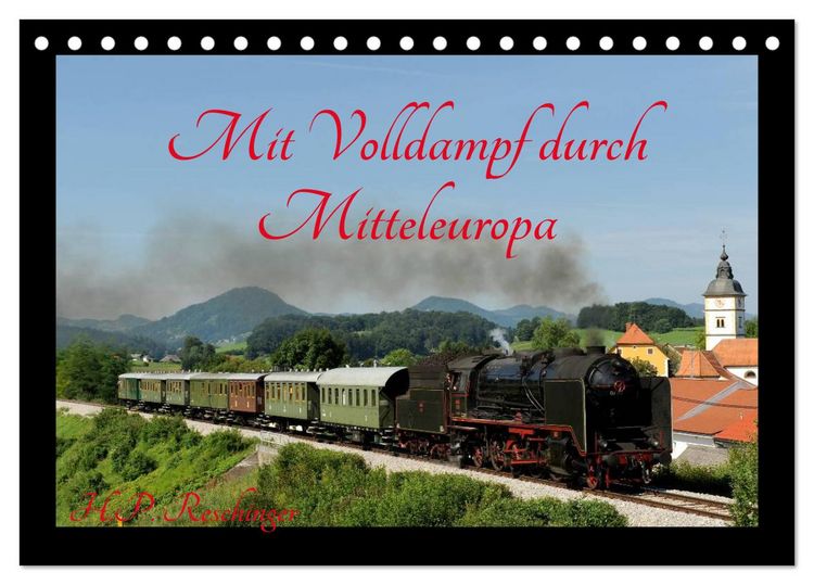 Produktbild: Mit Volldampf durch Mitteleuropa (Tischkalender 2026 DIN A5 quer), CALVENDO Monatskalender